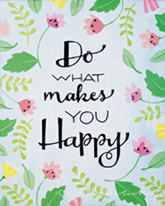 do_what_makes_you_happy